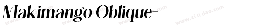 Makimango Oblique字体转换